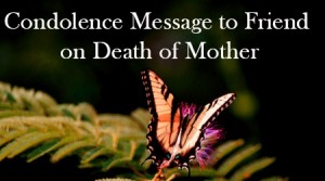 LETTER OF CONDOLENCE ON DEATH OF MOTHER